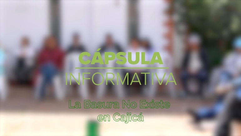 ‘La Basura No Existe’ en el municipio de Cajicá